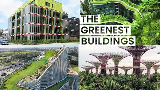 Green Architecture Saving the World  Visiting Sustainable Buildings from Across the Planet [upl. by Mercuri214]