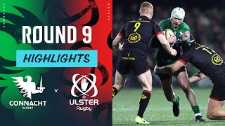 Connacht v Ulster  Highlights  Round 9  URC 202425 [upl. by Anhpad]