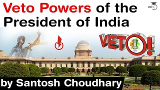 Veto Powers of the President of India  Difference in Absolute Veto Suspensive Veto amp Pocket Veto [upl. by Aciretal]