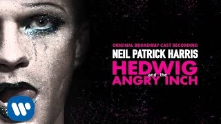 Neil Patrick Harris  Exquisite Corpse Hedwig and the Angry Inch Official Audio [upl. by Dnomder905]