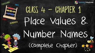 Class 4 Maths Chapter 1 Place Value and Number Names Complete Chapter [upl. by Eidorb]