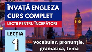 Engleza pentru incepatori Lectia 1 vocabular pronuntie gramatica [upl. by Yssim389]