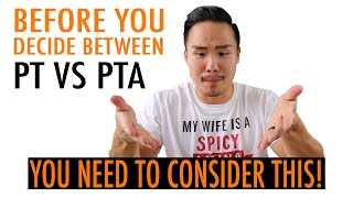 Should I be a PT or a PTA [upl. by Celeste]