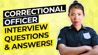 CORRECTIONAL OFFICER Interview Questions amp Answers [upl. by Emmi]