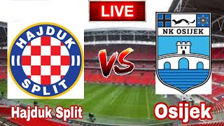 Hajduk Split Vs Osijek Live [upl. by Halona]