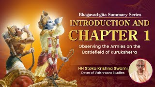 Bhagavad Gita Summary Series  Introduction amp Chapter 1 [upl. by Eelyrehc]