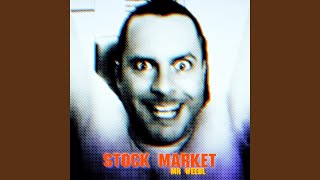 Stock Market [upl. by Ddat599]