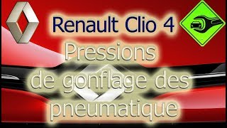 Renault Clio IV  Pressions de gonflage des pneumatique [upl. by Ambur338]