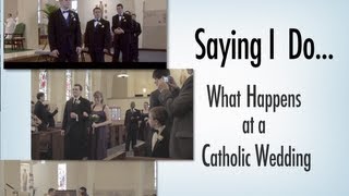 Saying I Do What Happens at a Catholic Wedding [upl. by Mchugh]