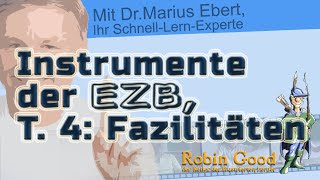 Instrumente der EZB ● Teil 4 Fazilitäten [upl. by Reidid]