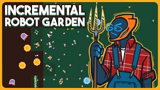 Incremental Robot Gardening Sim  Flowerbots [upl. by Melinda473]