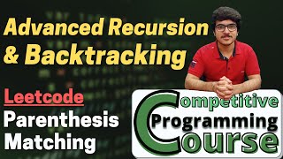 Generate Parenthesis Advanced Recursion and Backtracking  CP Course  EP 38 [upl. by Iosep]