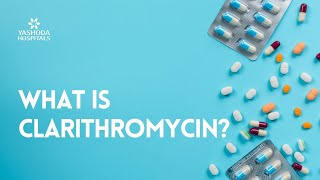 What is Clarithromycin [upl. by Tormoria]