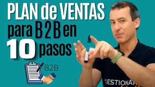 PLAN de VENTAS empresas B2B  10 PASOS 🤝 [upl. by Koeninger357]