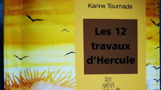 Les douze travaux dHercule K TOURNADE introduction [upl. by Pontias]