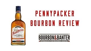 PennyPacker Bourbon Review [upl. by Tippets]