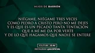 Hijos de barron con letra NIEGAME [upl. by Trinia]