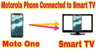 How to connect all Motorola phones to smart TV  How to Screen Cast Motorola to Television [upl. by Inittirb]