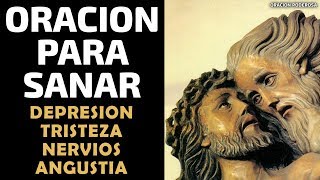 Oración para sanar la Depresión Tristeza Nervios o Angustia [upl. by Ravel]