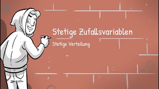 Stetige Verteilung  stetige Zufallsvariablen [upl. by Galasyn562]