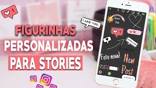 COMO CRIAR FIGURINHAS PERSONALIZADA PARA STORIES DO INSTAGRAM [upl. by Gamaliel]