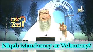 Is Niqab Mandatory or Voluntary  Assim al hakeem [upl. by Ymled770]