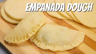 How To Make EMPANADA DOUGH  Empanada Dough Recipe  Yummers [upl. by Keefer]