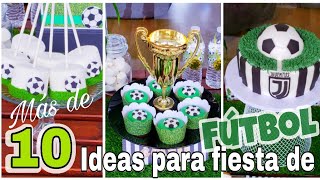 10 IDEAS para FIESTA de Futbol DIY Keiri Craft [upl. by Onairot]