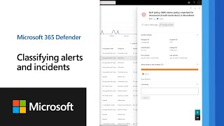 Incident and alert classification  Microsoft 365 Defender [upl. by Eenobe]