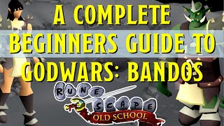 A Beginners guide to Godwars in Old School Runescape  Bandos [upl. by Oremor]