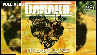 📀 Danakil  Microclimat Full Album [upl. by Attegroeg615]