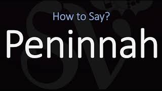 How to Pronounce Peninnah CORRECTLY [upl. by Yetac]