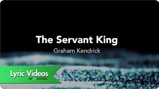 The Servant King  Lyric Video [upl. by Brady]