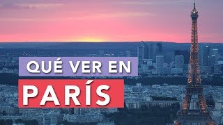 Qué ver en París  10 Lugares imprescindibles 🇫🇷 [upl. by Ahsekel]