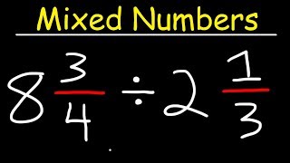 Dividing Mixed Numbers [upl. by Archy]