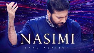 Sami Yusuf  Nasimi Expo Version Live [upl. by Emelun]