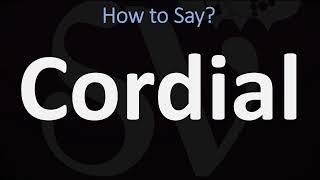 How to Pronounce Cordial CORRECTLY [upl. by Enelie]