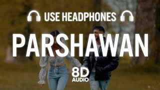 Parshawan 8D AUDIO Harnoor  Gifty  JayB Singh  Latest Punjabi Song 2021 New Punjabi song 2021 [upl. by Arquit420]