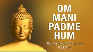 OM MANI PADME HUM OFFICIAL VERSION [upl. by Annim566]