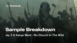 Sample Breakdown Jay Z amp Kanye West  No Church In The Wild ft TheDream amp Frank Ocean [upl. by Ema259]