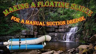 How to Make a Floating Gold Gravity Trap Concentrator Sluice Box DIY  Manual Dredge Suction Pump [upl. by Joshia]