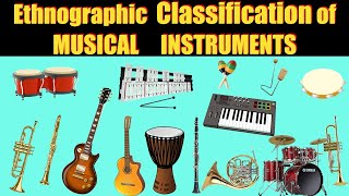 CLASSIFICATION OF MUSICAL INSTRUMENTS [upl. by Calva]