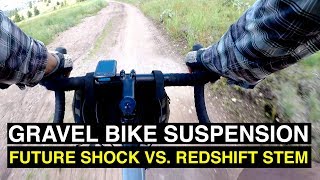 Gravel Bike Suspension Shootout Future Shock vs Redshift Stem [upl. by Hannala]