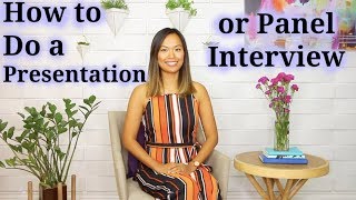 How to Do a Presentation or Panel Interview [upl. by Irene]