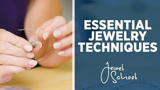 Essential Techniques for Jewelry Making  Jewelry 101 [upl. by Haym]