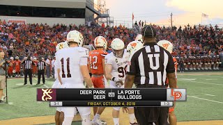 Deer Park Football vs La Porte  Game Highlights 10419 [upl. by Cohl3]