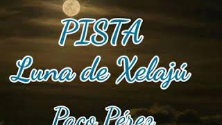 PISTA COMPLETA LUNA XELAJÚ [upl. by Eniortna69]