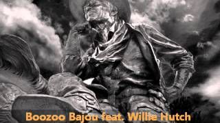 Boozoo Bajou feat Willie Hutch  Second To None [upl. by Ronnica]