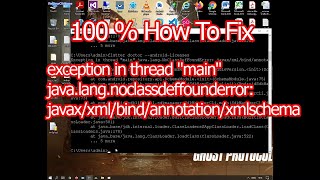 100 exception in thread quotmainquot javalangnoclassdeffounderror javaxxmlbindannotationxmlschema [upl. by Medarda]