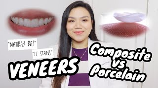 VENEERS Composite vs Porcelain 🦷  WHAT YOU NEED TO KNOW  Dentist Philippines  Dr Bianca Beley [upl. by Berry]